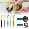 Three Sided Pet Toothbrush Three-Head Multi-angle Toothbrush Cleaning Dog Cat Brush Bad Breath Teeth Care Tool - B04